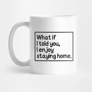 I told ya! Mug